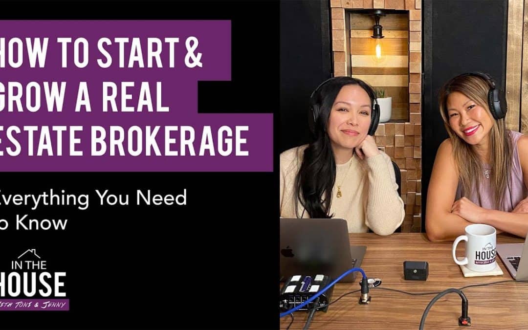 How to start and grow a real estate brokerage