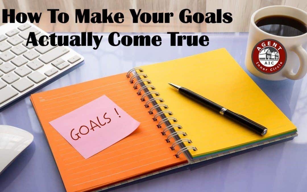 How to make your goals actually come true